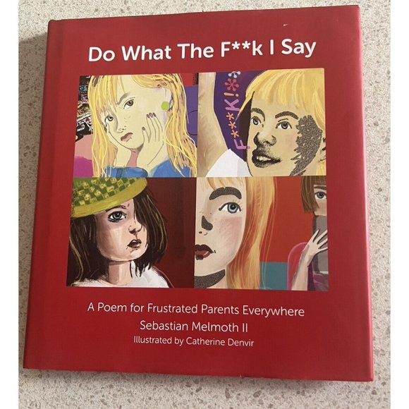 Book Other - Do What The F**k I Say by Sebastian Melmoth II